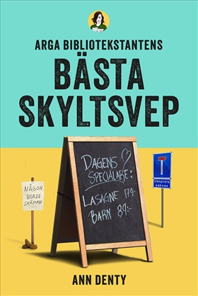 Arga bibliotekstantens bästa skyltsvep i gruppen Landshopping.se / Böcker / Övriga böcker hos Landshopping (10039_9789178875856)