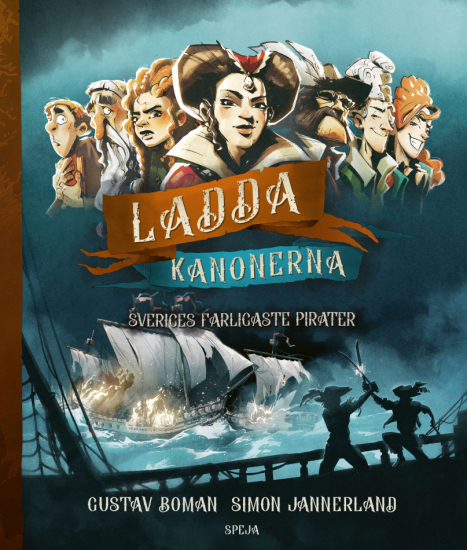 Ladda kanonerna - Sveriges farligaste pirater i gruppen Landshopping.se / Böcker / Barn hos Landshopping (10006_9789188167453)