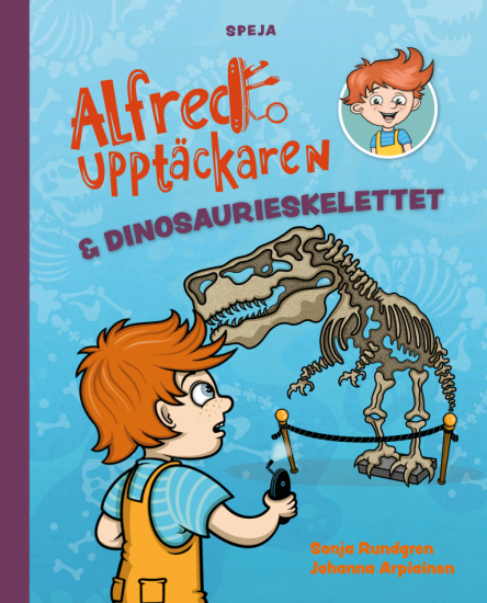 Alfred Upptäckaren & dinosaurieskelettet 1