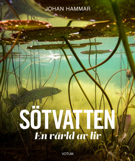 Sötvatten - En värld av liv