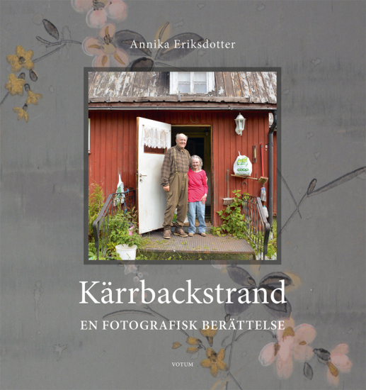 Kärrbackstrand : en fotografisk berättelse