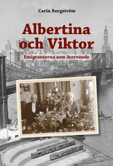 Albertina och Viktor : Emigranterna som återvände 1