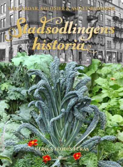 Stadsodlingens historia 1