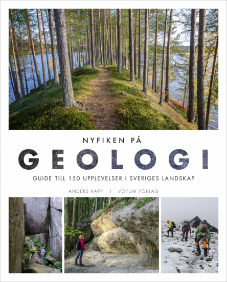 Nyfiken på Geologi - Guide till 150 upplevelser i Sveriges landskap 1