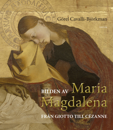 Bilden av Maria Magdalena - Från Giotto till Cézanne 1