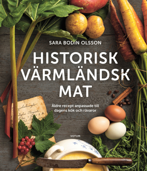 Historisk värmländsk mat 1