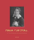 Maja Fjæstad – Att se på världen med konstnärsögon