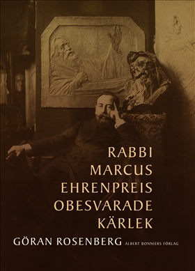 Rabbi Marcus Ehrenpreis obesvarade kärlek i gruppen Landshopping.se / Böcker / Kultur & Historia  hos Landshopping (10039_9789100186586)