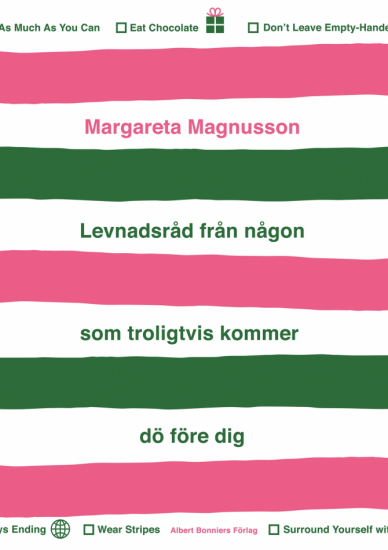 Levnadsråd från någon som troligtvis kommer dö före dig 1