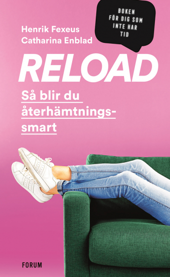 Reload : så blir du återhämtningssmart 1