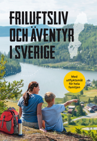 Friluftsliv och äventyr i Sverige 1