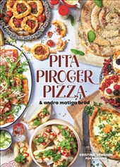 Pita, piroger, pizza & andra matiga bröd  1