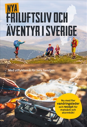 Nya friluftsliv och äventyr i Sverige i gruppen Landshopping.se / Fritid hos Landshopping (10039_9789155270575)