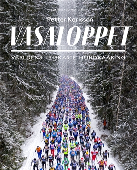 Vasaloppet i gruppen Landshopping.se / Fritid / Friluftsliv hos Landshopping (10039_9789171265418)
