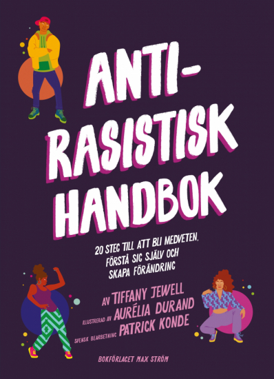 Antirasistisk handbok i gruppen Landshopping.se / Böcker / Barn hos Landshopping (10039_9789171265517)