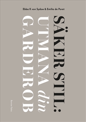 Säker stil – Utmana din garderob