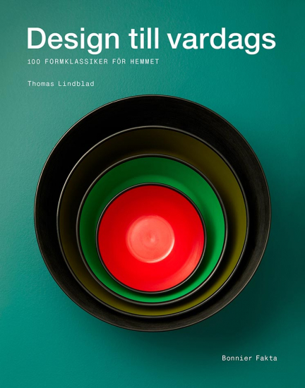 Design till vardags i gruppen Landshopping.se / Böcker / Kultur & Historia  hos Landshopping (10039_9789178871490)