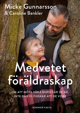 Medvetet föräldraskap 1