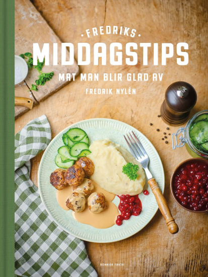 Fredriks Middagstips: Mat man blir glad av i gruppen Landshopping.se / Böcker / Mat hos Landshopping (10039_9789178876419)