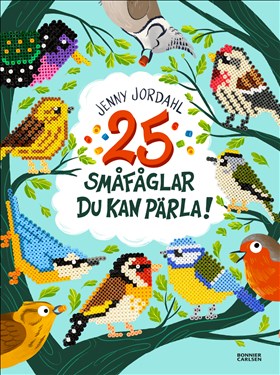 25 småfåglar du kan pärla! i gruppen Landshopping.se / Böcker / Barn hos Landshopping (10039_9789179814199)