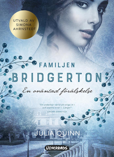 Familjen Bridgerton. En oväntad förälskelse