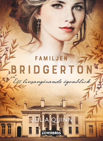 Familjen Bridgerton. Ett livsavgörande ögonblick i gruppen Landshopping.se / Böcker / Övriga böcker hos Landshopping (10039_9789188801784)