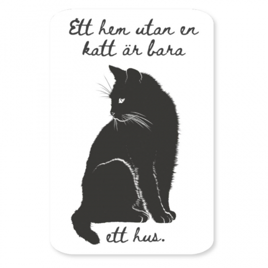 Kylskåpsmagnet: Ett hem utan en katt