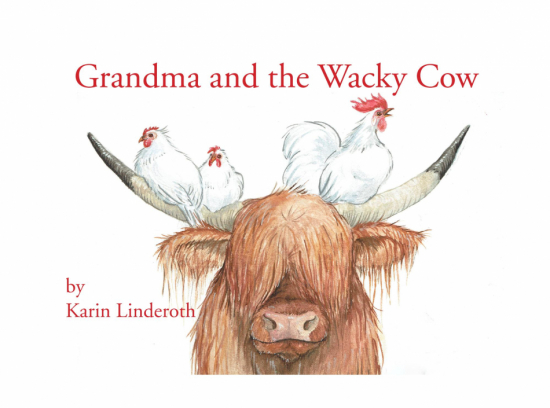 Grandma and the Wacky Cow  i gruppen Landshopping.se / Böcker / Barn hos Landshopping (10074_9789185903597)