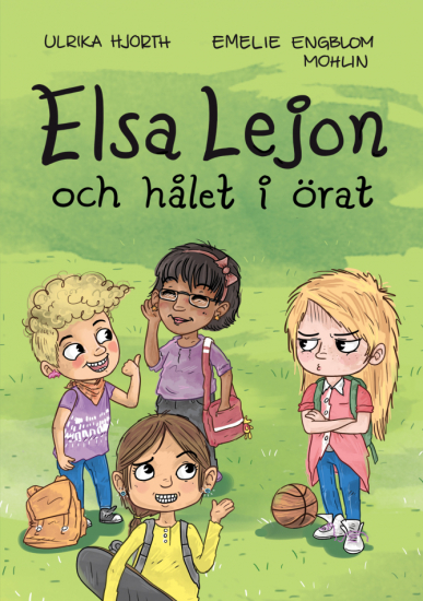 Elsa Lejon och hålet i örat  1