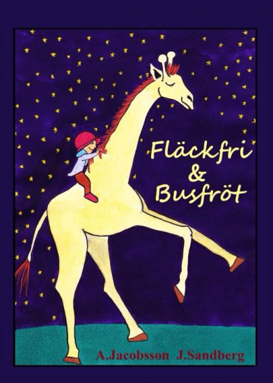 Fläckfri & Busfröt av Anders Jacobsson