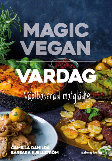 Magic Vegan - vardag i gruppen Landshopping.se / Böcker / Mat hos Landshopping (10089_9789185089833)