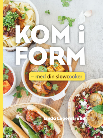 Kom i form - med din slowcooker i gruppen Landshopping.se / Böcker hos Landshopping (10089_97891887121082)