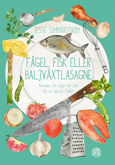 Fågel, fisk eller baljväxtlasagne i gruppen Landshopping.se / Böcker / Mat hos Landshopping (10130_9789172265684)