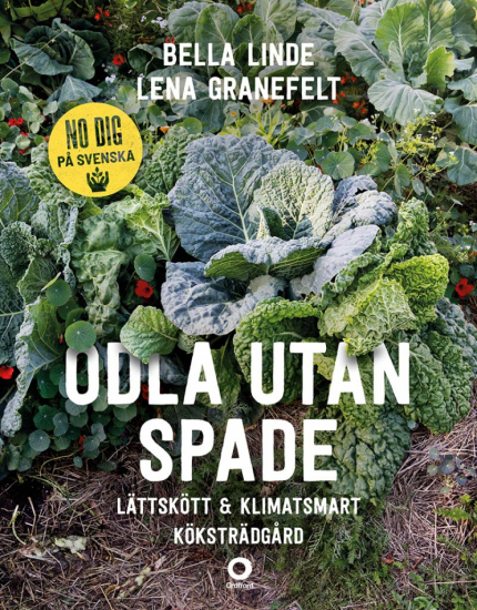 Odla utan spade: Lättskött & klimatsmart köksträdgård