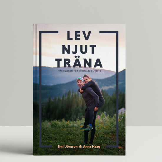 Lev, njut, träna