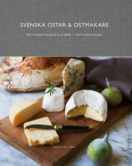 Svenska ostar & ostmakare 1