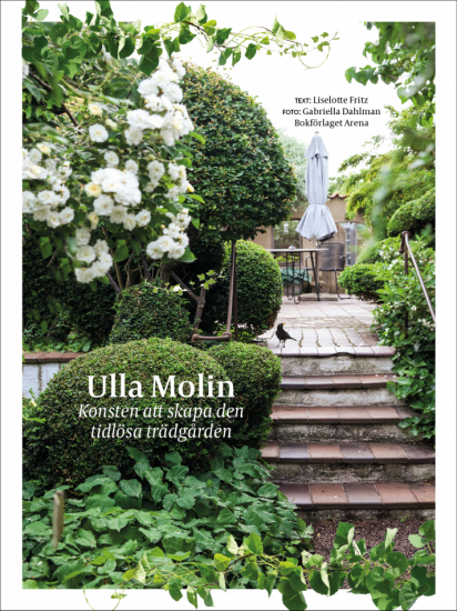 Ulla Molin : Konsten att skapa den tidlösa trädgården i gruppen Landshopping.se / Böcker / Trädgårdsböcker hos Landshopping (10145_9789178435586)