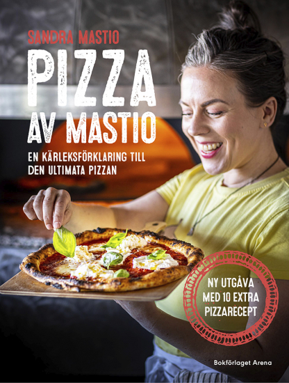 Pizza av Mastio : en kärleksförklaring till den ultimata pizzan 1