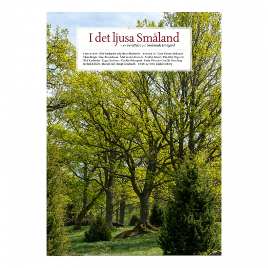 I det ljusa Småland : en berättelse om Smålands trädgård i gruppen Landshopping.se / Böcker / Kultur & Historia  hos Landshopping (10145_9789178435852)