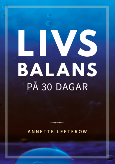 Livsbalans på 30 dagar i gruppen Landshopping.se / Böcker / Övriga böcker hos Landshopping (10150_9789188959485)