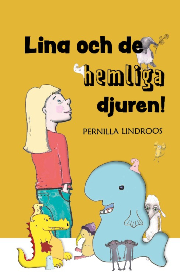 Lina och de hemliga djuren! i gruppen Landshopping.se / Böcker / Barn hos Landshopping (10292_001)