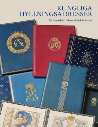 Kungliga hyllningsadresser - Konstskatt i Bernadottebiblioteket