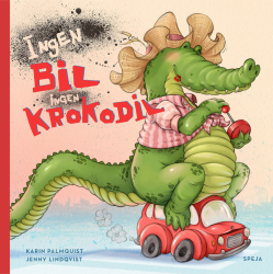 Ingen bil, ingen krokodil
