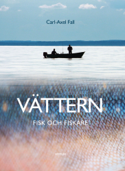 Vättern - Fisk och fiskare