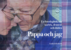 Pappa och jag - En fotodagbok om kärlek, demens och döden