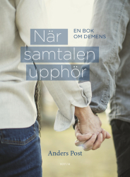 När samtalen upphör - en bok om demens