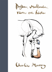 Pojken, mullvaden, räven och hästen