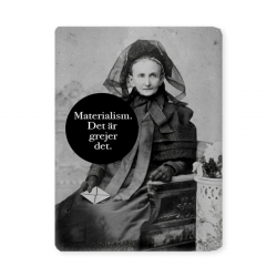 Kylskåpsmagnet: Materialism