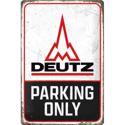 Metallskylt - Deutz Parking Only
