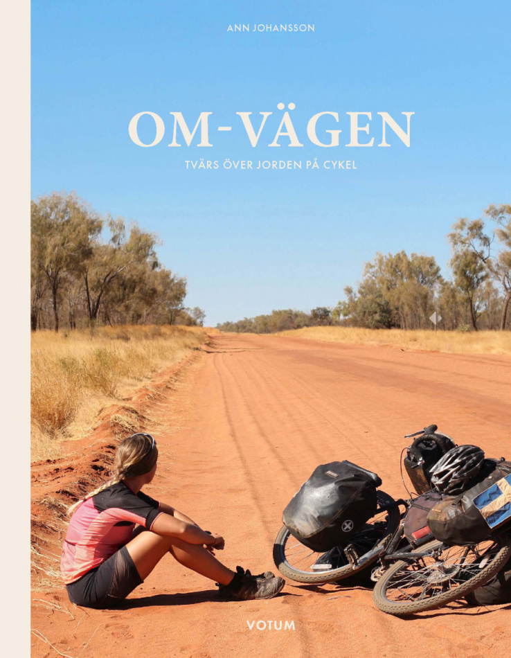 OM-VÄGEN : Tvärs över jorden på cykel